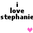 Pixelated text reads "i love stephanie" with pink heart symbols in different positions across frames.