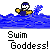 Pixelated character in blue swimwear with yellow armbands floats on water, text below reads 'Swim Goddess!' in blocky font.