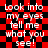 Red and black checkered background with repeated white text reading 'Look into my eyes tell me what you see!' in a pixelated font.