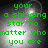 Green pixelated text reads 'your a shinging star no matter who you are' over a grayscale background with bright light spots.