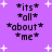 Purple background with white starbursts and black text reading *its* *all* *about* *me* in pixelated font, arranged in four identical quadrants.