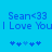 Blue background displays two identical pixelated text blocks reading "Sean<33 I Love You" with blue and light-blue heart symbols below each block.