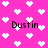 Pixelated pink background with white heart shapes and repeated text "Dustin" in black pixel font.