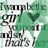 Pixelated green and white icon with black text reading 'I'm not a b*tch but I am a bitch' and a heart symbol, featuring stylized lettering.