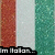 Pixelated image with vertical red, white, and green stripes; text overlays read "I'm Italian..." and "Italy <3"; partial text "You kno you want somal" visible.
