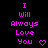 Pixelated text "I Will Always Love You" in bright pink on black background with small heart symbols, arranged in a pattern