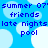 Blue background with white circular shapes and repeated blue text reading 'summer 07', 'friends', 'late nights', 'pool' in pixelated font.