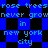 Blue pixelated text on black background repeats 'rose trees never grown in new york city' in a pattern with alternating blue and black squares