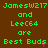 Green pixelated text on brown background reads 'JamesW217 and LeeC64 are Best Buds' with pink accents on 'Buds' in each repetition.