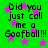 Green background with pink stars and repeated black text reading "Did you just call me a Goofball!!!" in a pixelated font.