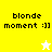 Yellow and white pixelated displays "blonde moment :]]" text with a star icon changing from white to yellow