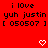 Red background displays repeated text "i love yuh justin [050507]" with white heart and arrow symbols changing across frames.