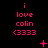 Pixelated pink text on black background reads 'i love colin <3333' with scattered pink symbols including plus signs, stars, and dots.