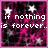 Pixelated text on a pink and black starry background with white stars, displaying phrases about forever and being someone's nothing.
