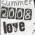 A static image displays 'Summer 2008 love' text in pixelated style with partial visibility of additional elements.