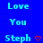 Blue background with pixelated text reading "Love You Steph" and a red heart symbol, displayed in two identical side-by-side