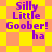 Pixelated text 'Silly Little Goober! ha' on a yellow and orange checkered background with a starburst pattern.