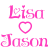 Pink pixelated text 'Lisa' and 'Jason' with heart symbols, surrounded by small pink hearts on white background.