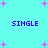 Pixelated cyan background with purple plus signs and four instances of the word SINGLE in blue pixel font.