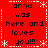 Red background with white dashed borders and snowflake patterns, displaying repeated text 'anna was here and loves you!!!' in black pixelated font.