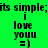 Green background with black text reading "its simple; its simple; i love youu =)" in four repeated sections, some with white horizontal bars obscuring parts of the text.