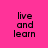 Four identical display 'live and learn' text on a pink background with yellow bars covering parts of the text