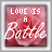Three animated frames of a buddy icon showing the phrase "LOVE IS A" over a red rose background with changing cursive text below.
