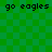 Green checkered background with repeated black text 'go eagles' in pixelated font across four positions.