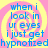 Four identical of blue text on a pink and yellow spiral background, each reading "when i look in ur eyes i just get hypnotized"