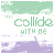 Animated icon with green 'collide' text and purple 'WITH ME' text over a pixelated wave background, featuring small animated elements.