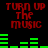 Red text reads 'TURN UP THE MUSIC' above green audio bars on a black background, with two identical frames showing sequential bar height changes.