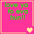 A pink square icon with green text reading 'love ya fo eva hun!!' and a yellow border, featuring animated heart symbols in different positions across frames.