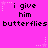 Pixelated pink background with black text reading "i give him" and "butterflies" in two , surrounded by white star-shaped sparkles