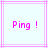 Pixelated pink text "Ping !" on light blue background with pink lines, displayed in two identical frames
