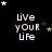 Pixelated text 'LIVE YOUR LIFE' with accent marks on a black background, surrounded by yellow and dark green stars in various positions.