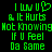 Green pixelated text on black background reads "I Luv U & It Hurts Not Knowing If U Feel Da Same" with a heart symbol replacing the 'U' in "Luv".