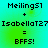 Pixelated text on a gradient background shows two identical with 'Meiling51 + IsabellaT27 = BFFS!' in black font