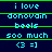 Pixelated cyan text on dark blue background with green horizontal lines, repeating 'i love donovain beels soo much <3 =]' in three