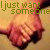 A four- shows a hand gripping another hand, with text fragments reading "I just want someone to hold my hand... and NEVER let it go..." in green and white pixelated fonts