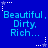 Blue background with repeated text 'Beautiful, Dirty, Rich...' in light blue pixelated font, surrounded by white and purple star-shaped corner decorations.