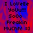 Pixelated text on a red and blue gradient background with one section of solid gray, displaying 'I LoveEe You!!! Sooo Freakin MuChh! =]' in black block letters.