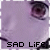 Pixelated close-up of a pale face with large brown eyes and downturned mouth, repeated in pattern with "SAD LIFE" text overlay