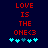 Red pixelated text 'LOVE IS THE ONE<3' on dark blue background with cyan and teal heart icons below, two identical frames side-by-side.