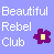 Pixelated text 'Beautiful Rebel Club' in white on light purple background with a small purple flower icon featuring yellow center.