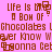 Pixelated brown text on pink background reads 'Life is a bow of chocolates I never know what I'm gonna get' with small square and dot graphics.