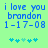 Pixelated blue text on light green background reads 'i love you brandon 1-17-08' with five cyan star-like symbols below, two versions show animation changes in symbol positions.