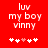 Red background with white pixelated text 'luv my boy vinny' and five heart symbols, where the third heart is pink.