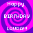 Pixelated birthday graphic with four identical showing 'Happy BIRTHDAY LAURA!!!' over a purple and pink spiral background