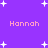 Purple background with white pixelated stars and repeated pink text 'Hannah' in four positions.