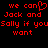 Red pixelated text on black background reads 'we can' with a heart symbol replacing 'o', 'Jack and', 'Sally if you', and 'want' in two side-by-side
